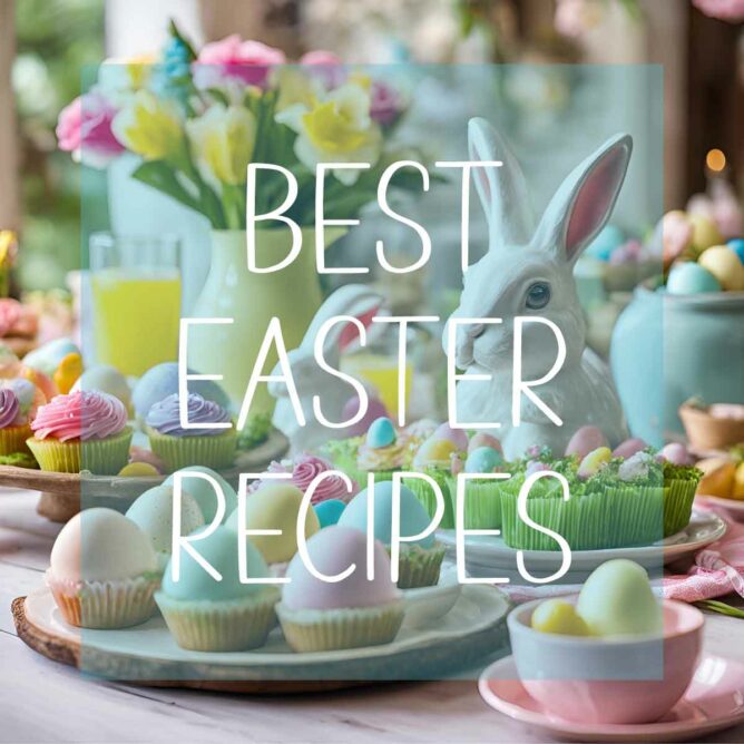 Best Easter Recipes