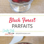 Black Forest Parfaits Pinterest Pin