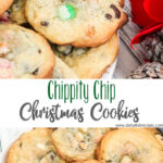 Christmas Chippity Chip Cookies