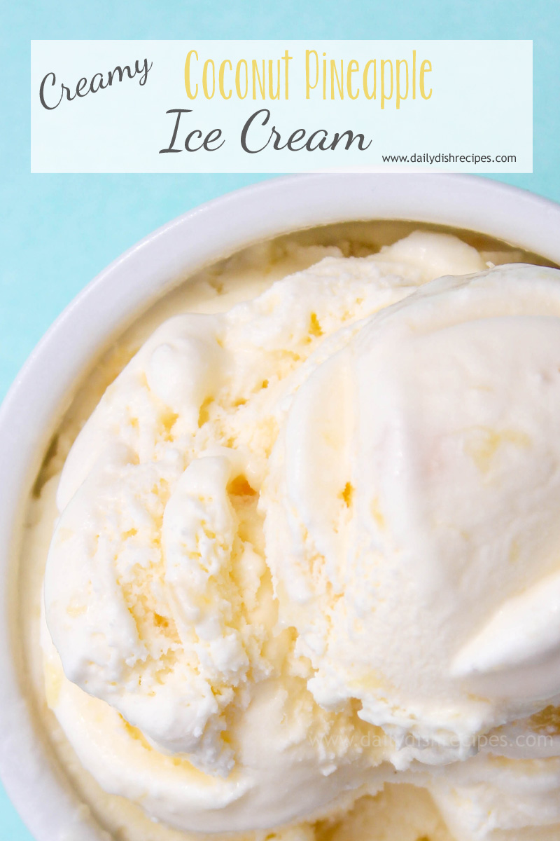 Creamy Coconut Pineapple Ice Cream