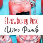 Strawberry Rose Wine Punch
